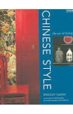 Chinese Style: The Art of Living